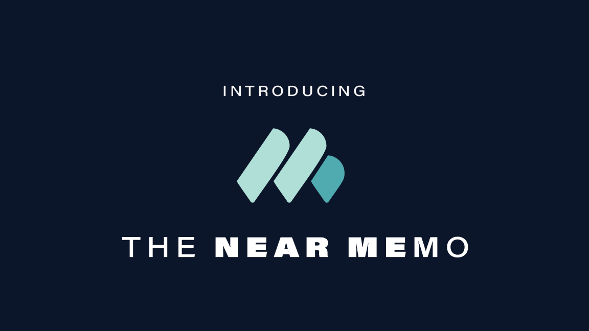 The Near Memo
